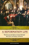 A Reformation Life