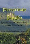 Peregrinaje Al Pasado