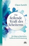 Eurich, C: heilende Kraft des Scheiterns