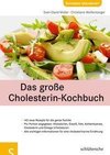 Müller, S: Das große Cholesterin-Kochbuch