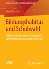 Bildungshabitus und Schulwahl