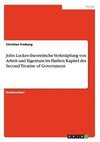 John Lockes theoretische Verknüpfung von Arbeit und Eigentum im fünften Kapitel des Second Treatise of Government