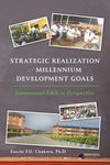 Strategic Realization of Millennium Development Goals