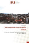 Choix résidentiels en ville-centre