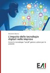 L'impatto delle tecnologie digitali nelle imprese