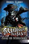 Skulduggery Pleasant 06. Passage der Totenbeschwörer