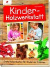 Kinder-Holzwerkstatt