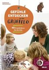 Der Grüffelo. Gefühle entdecken mit dem Grüffelo