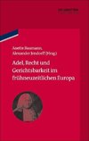 Adel, Recht und Gerichtsbarkeit im frühneuzeitl. Europa