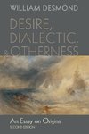 Desire, Dialectic, and Otherness