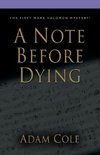 A Note Before Dying