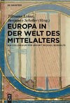 Europa in der Welt des Mittelalters