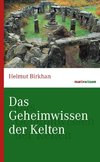 Das Geheimwissen der Kelten