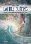 Lattice Surfing