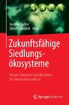 Zukunftsfähige Siedlungsökosysteme