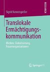 Translokale Ermächtigungskommunikation