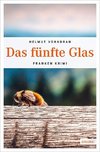 Das fünfte Glas