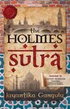 The Holmes Sutra - 160 Sherlock Holmes Sayings for his 160th Birthday