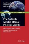 PEM Fuel Cells with Bio-Ethanol Processor Systems