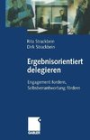 Ergebnisorientiert delegieren