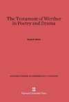 The Testament of Werther in Poetry and Drama