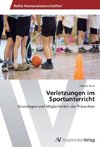 Verletzungen im Sportunterricht