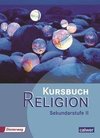 Kursbuch Religion Sekundarstufe II. Schülerbuch