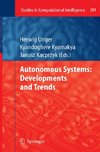 Autonomous Systems: Developments and Trends