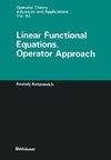 Linear Functional Equations. Operator Approach