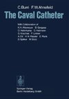 The Caval Catheter