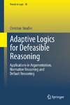 Adaptive Logics for Defeasible Reasoning