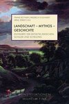 Landschaft - Mythos - Geschichte