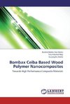 Bombax Ceiba Based Wood Polymer Nanocomposites