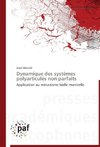 Dynamique des systèmes polyarticulés non parfaits