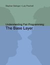 Understanding Pair Programming: The Base Layer