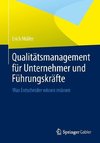 Qualitätsmanagement für Unternehmer und Führungskräfte