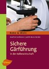 Sichere Gärführung