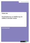 Stundenplanung zur Einführung der Addition rationaler Zahlen