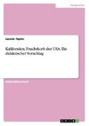 Kalifornien, Fruchtkorb der USA. Ein didaktischer Vorschlag