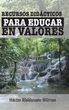 Recursos Didacticos Para Educar En Valores