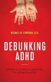 Debunking ADHD