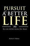 Pursuit of a Better Life