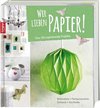 Wir lieben Papier!