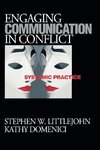 Littlejohn, S: Engaging Communication in Conflict