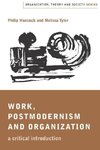 Work, Postmodernism and Organization