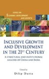 INCLUSIVE GROWTH AND DEVELOPMENT IN THE 21ST CENTURY