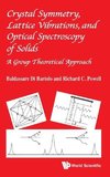 Crystal Symmetry, Lattice Vibrations and Optical Spectroscopy of Solids