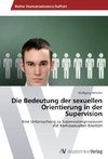 Die Bedeutung der sexuellen  Orientierung in der Supervision