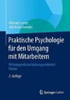 Praktische Psychologie für den Umgang mit Mitarbeitern