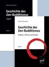 Geschichte des Zen-Buddhismus Band 1+2